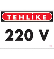 SÖNSAN UYARI LEVHALARI ''TEHLİKE 220 V'' PVC 25*35