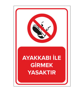 MIGNATIS - Ayakkabı İle Girmek Yasaktır Levhası - Sac Malzeme 35x50cm