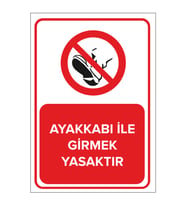MIGNATIS - Ayakkabı İle Girmek Yasaktır Levhası - Sac Malzeme 35x50cm