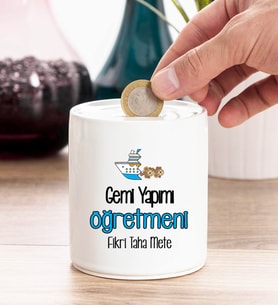 Gemi Yapımı Öğretmeni Kişiye Özel Kumbara