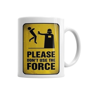 Don't use the Force Kupa Bardak Porselen