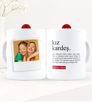 BK Gift Kişiye Özel Fotoğraflı Kız Kardeş Anlamı Beyaz Kupa Bardak - 2
