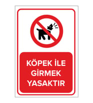MIGNATIS - Köpek İle Girmek Yasaktır Levhası - Sac Malzeme 50x70cm