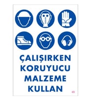 SÖNSAN UYARI LEVHALARI "ÇALIŞIRKEN KORUYUCU MALZEME KULLAN" PVC 25*35