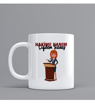 Hakimler İçin Hediye Kupa Bardak "Hakime Hanım" Kişiye Özel Hediye Z26