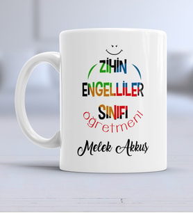 Zihin Engelliler Sınıfı Öğretmeni Kupa Bardak