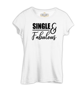 Single and Fabulous Beyaz Kadın Tshirt