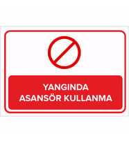 MIGNATIS - Yangında Asansör Kullanma Levhası - Sac Malzeme 25x35cm