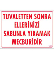 SÖNSAN UYARI LEVHALARI "TUVALETTEN SONRA ELLERİNİZİ SABUNLA YIKAMAK MECBURİDİR" PVC 25*35