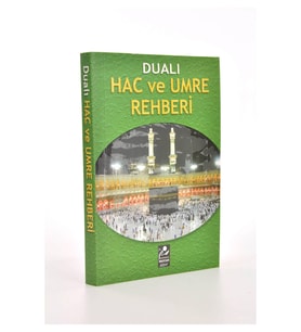 Dualı Hac ve Umre Rehberi