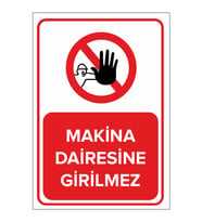 MIGNATIS - Makina Dairesine Girilmez Levhası - Sac Malzeme 50x70cm