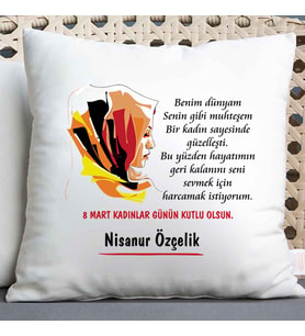 8 Mart Dünya Kadınlar Gününe Özel Yastık (Beyaz)
