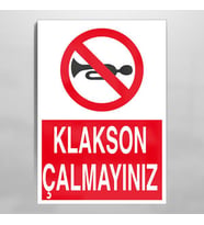 Klakson Çalmayınız Uyarı Levhası 20x30cm