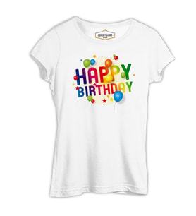 Happy Birthday Beyaz Kadın Tshirt