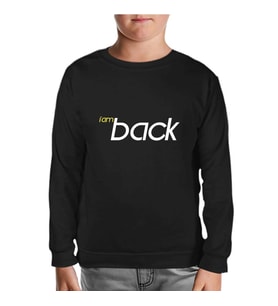 I am Back Siyah Çocuk Sweatshirt
