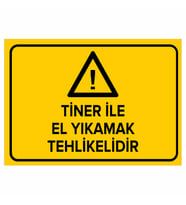 MIGNATIS - Tiner İle El Yıkamak Tehlikelidir Levhası - Sac Malzeme 50x70cm