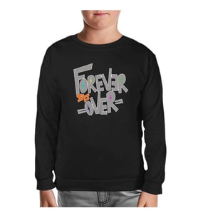 Yazı - Forever it's Over Siyah Çocuk Sweatshirt