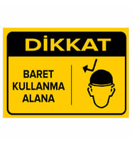 MIGNATIS - Dikkat Baret Kullanma Alanı Levhası - Sac Malzeme 50x70cm