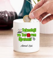 Teknoloji ve Tasarım Öğretmeni Kişiye Özel Kumbara