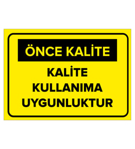 NEW JARGON - Kalite Kullanıma Uygunluktur Levhası - Sac Malzeme 25x35cm