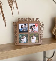 Kişiye Özel 4 Fotoğraflı Herşey Seninle Güzel Mdf Çerçeve Ahşap