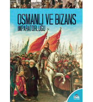Osmanlı ve Bizans İmparatorluğu