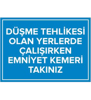 MIGNATIS - Düşme Tehlikesi Olan Yerlerde Çalışırken Emnyet Kemeri Taknız Levhası - Sac Malzeme 25x35cm