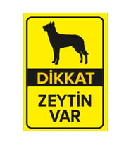 MIGNATIS - Dikkat Köpek Var Levhası Dikkat Zeytin Var - Sac Malzeme 35x50cm