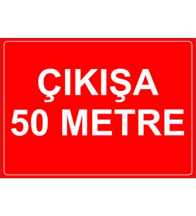 MIGNATIS - Cıkısa 50 Metre Levhası - Sac Malzeme 50x70cm