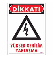 Pvc Levha quot;Yüksek Gerilim Yaklaşmaquot; 25*35 cm