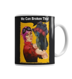 We Can Broken This Kupa Bardak Porselen