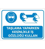 MIGNATIS - Taşlama Yaparken Kesinlikle İş Gözlüğü Kullan Levhası - Sac Malzeme 35x50cm
