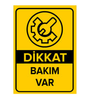 MIGNATIS - Dikkat Bakım Var Levhası - Sac Malzeme 50x70cm