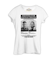 Prison Break - Wanted For Beyaz Kadın Tshirt