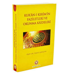 Kuranı Kerim'in Faziletleri ve Okunma Kaideleri