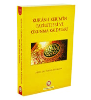 Kuranı Kerim'in Faziletleri ve Okunma Kaideleri