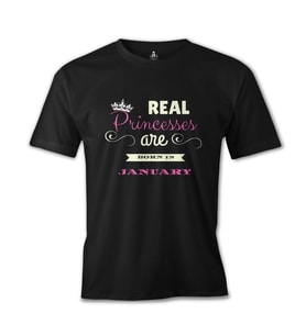 Real Princesses are born in January Siyah Erkek Tshirt
