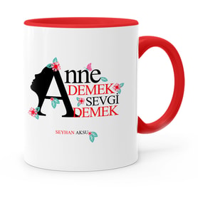 BK Gift Kişiye Özel Anne Demek Sevgi Demek Kırmızı Kupa Bardak