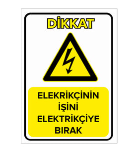 MIGNATIS - Elektrikçinin İşini Elektrikçiye Bırak Levhası - Sac Malzeme 50x70cm