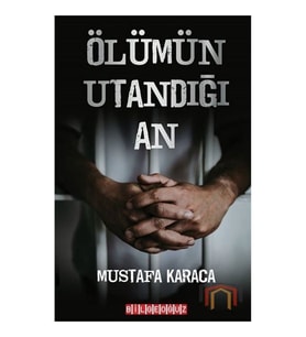 Ölümün Utandığı An