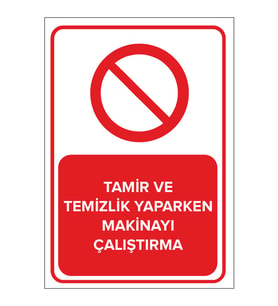 MIGNATIS - Tamir Ve Temizlik Yaparken Makineyi Çalıştırma Levhası - Sac Malzeme 25x35cm