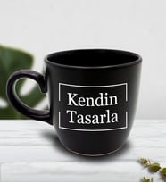 Kişiye Özel Kendin Tasarla Siyah Kupa