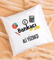 Bankacı Tasarımlı Kişiye Özel Hediye Bankacı Yastık