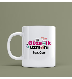 Güzellik Uzmanları İçin Hediye Kupa Bardak Kişiye Özel Hediye S74