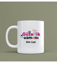 Güzellik Uzmanları İçin Hediye Kupa Bardak Kişiye Özel Hediye S74