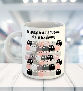 Meow Kedinç Katlıtuğun Dizisi Başlamış Temalı Kupa Bardak 81537