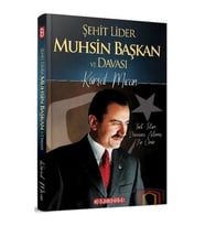 Şehit Lider Muhsin Başkan ve Davası
