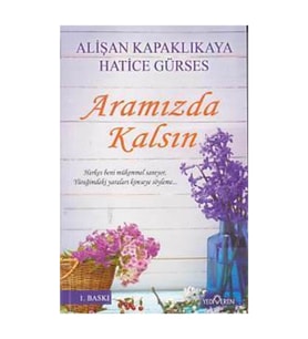 Aramızda Kalsın - Alişan Kapaklıkaya - Yediveren Yayınları (Bordo)