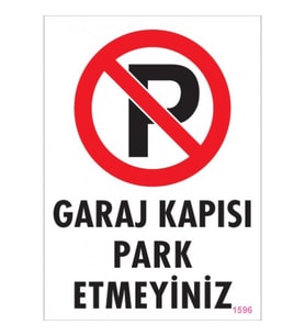 SÖNSAN UYARI LEVHALARI ''GARAJ KAPISI PARK ETMEYİNİZ'' PVC 25*35