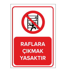 MIGNATIS - Raflara Çıkmak Yasaktır Levhası - Sac Malzeme 25x35cm